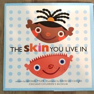 The Skin You Live In